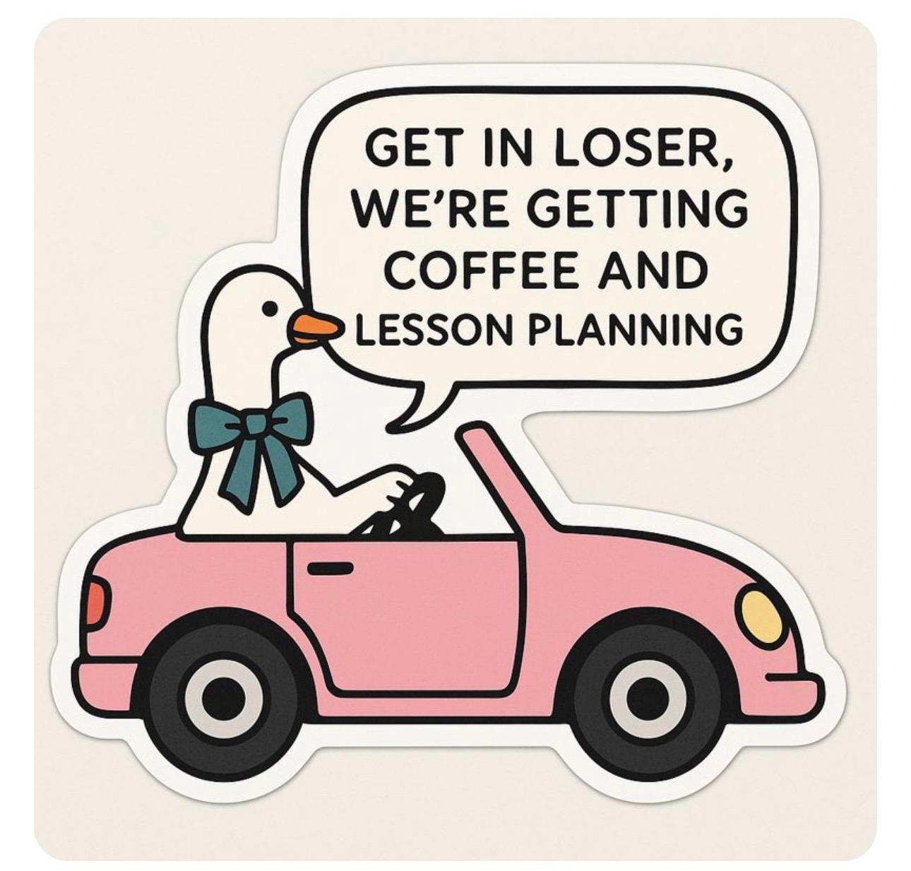 Teacher Sticker | Lesson Planning Humor 3"x3"