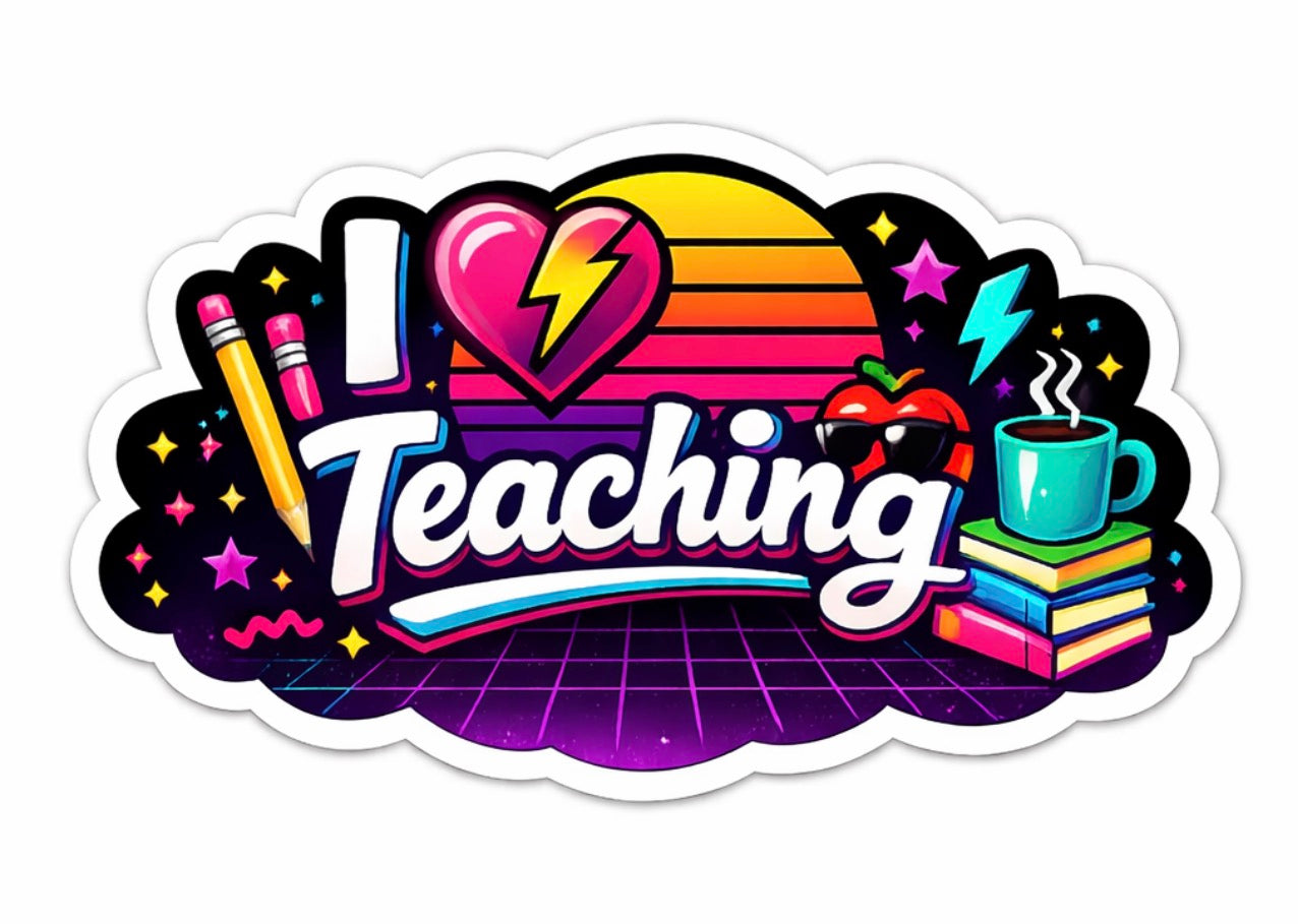80s Inspired Teacher Love Sticker